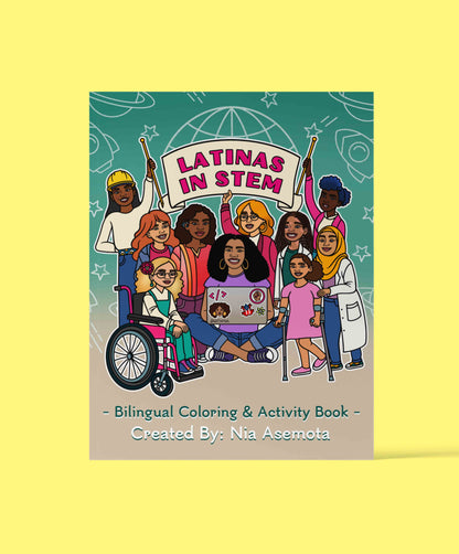 Coloring book titled 'Latinas in STEM' with illustrations of diverse women on a yellow background